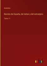 Revista de Espana, de Indias y del extranjero