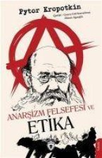 Anarsizm Felsefesi Ve Etika