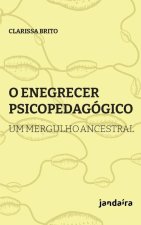 O enegrecer psicopedagogico