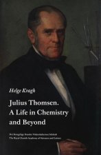 Julius Thomsen. a Life in Chemistry and Beyond