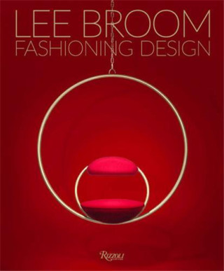 Fashioning Design: Lee Broom
