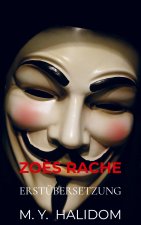Zo?s Rache
