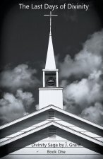 Last Days of Divinity