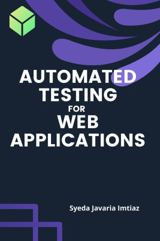 Automated Testing For Web Applications