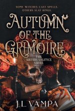 Autumn of the Grimoire: Sisters Solstice Series Book One