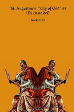 St. Augustine's 'City of God' #1 (De citate dei)