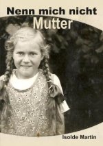 Nenn mich nicht Mutter