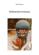 Huhnerterrorismus