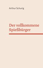 vollkommene Spiessburger