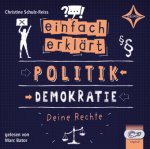 Einfach erklärt - Politik - Demokratie - Deine Rechte