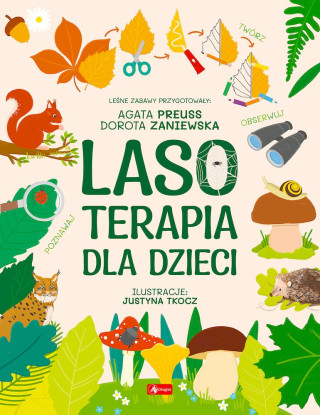 Lasoterapia dla dzieci (Dorota Zaniewska,Agata Preuss)(Twarda)