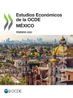 Estudios Economicos de la Ocde: Mexico 2022