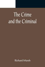 Crime and the Criminal