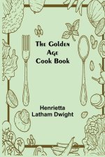 Golden Age Cook Book