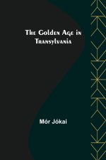Golden Age in Transylvania