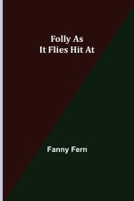 Folly as It Flies Hit At