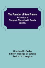 Founder of New France