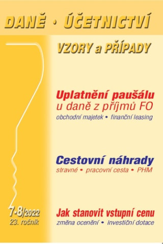 Daně, účetnictví, vzory a případy 7-8/2022