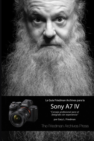 Guia Friedman Archives Para La Sony A7 IV ()