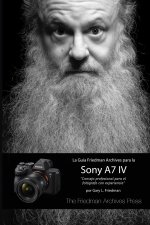 Guia Friedman Archives Para La Sony A7 IV