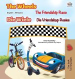 Wheels The Friendship Race (English Afrikaans Bilingual Children's Book)