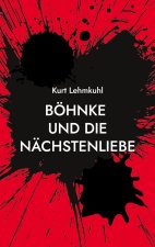 Boehnke und die Nachstenliebe