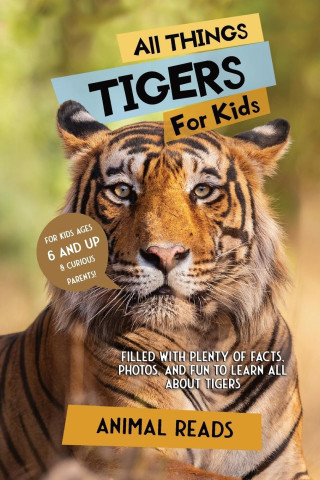 All Things Tigers For Kids (Miękka)