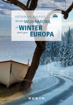 Mit dem Wohnmobil im Winter durch ganz Europa