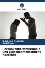 Persönlichkeitsmerkmale und zwischenmenschliche Konflikte