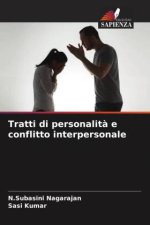 Tratti di personalit? e conflitto interpersonale