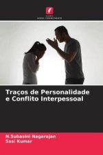 Traços de Personalidade e Conflito Interpessoal
