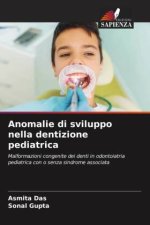 Anomalie di sviluppo nella dentizione pediatrica