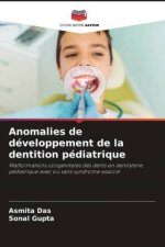 Anomalies de développement de la dentition pédiatrique