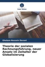 Theorie der sozialen Rechnungsführung, neuer Ansatz im Zeitalter der Globalisierung