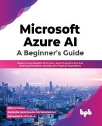 Microsoft Azure AI: A Beginner's Guide
