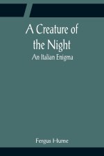 Creature of the Night; An Italian Enigma