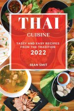 Thai Cuisine 2022