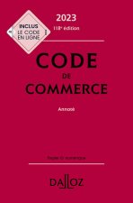 Code de commerce 2023 118ed - Annoté