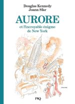 Les fabuleuses aventures d'Aurore - tome 03 : Aurore ? New York