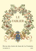 LE FABLIER, N  33/2022. CELEBRATION DU QUATRIEME CENTENAIRE (1621-202 1)