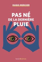 Pas né de la dernière pluie