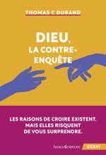 Dieu, la contre-enquête