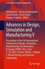 Advances in Design, Simulation and Manufacturing V