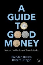 Guide to Good Money