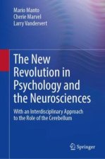 The New Revolution in Psychology and the Neurosciences