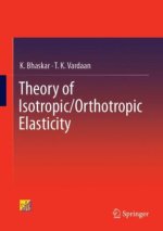 Theory of Isotropic/Orthotropic Elasticity