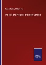 Rise and Progress of Sunday Schools