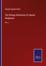 Strange Adventures of Captain Dangerous