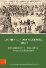 Luther auf der Wartburg 1521/22