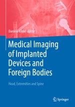 Medical Foreign Bodies in Imaging
